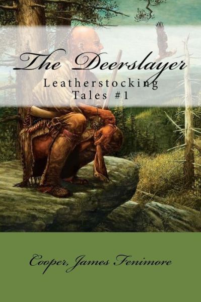 Cover for Cooper James Fenimore · The Deerslayer (Paperback Book) (2017)