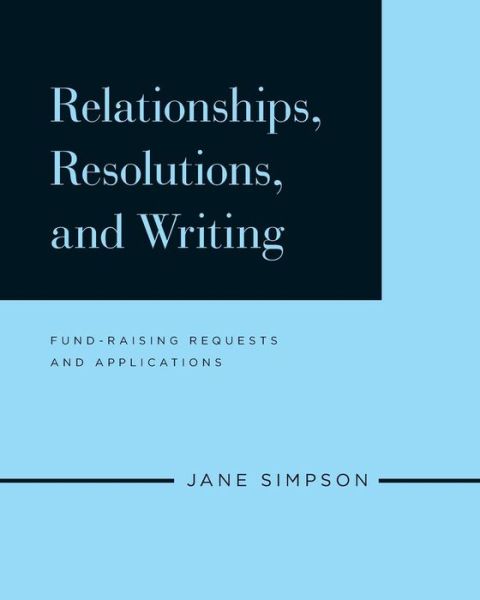 Cover for Jane Simpson · Relationships, Resolutions, and Writing (Paperback Book) (2018)