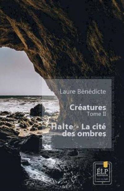 Cover for Laure Bénédicte · Cr atures 2 (Paperback Book) (2018)