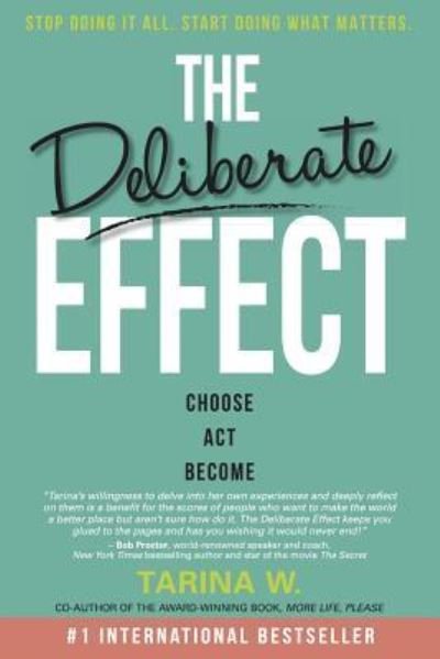 Cover for Tarina W · The Deliberate Effect (Paperback Book) (2018)