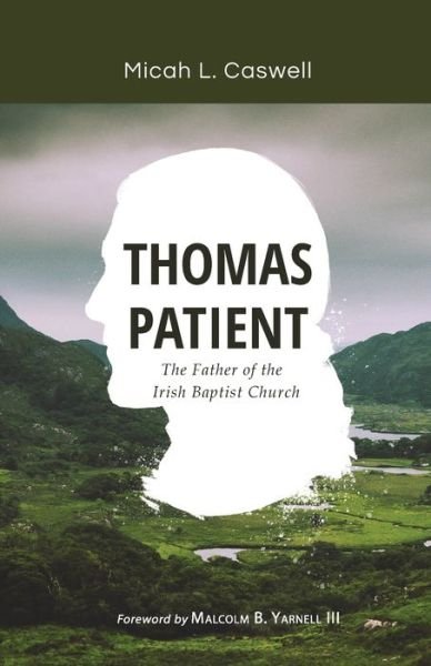 Cover for Micah L Caswell · Thomas Patient (Paperback Book) (2019)