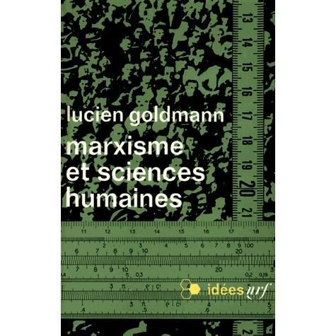 Cover for Lucien Goldmann · Marxisme et Sciences (Idees) (French Edition) (Paperback Book) [French, Gallimard edition] (1970)