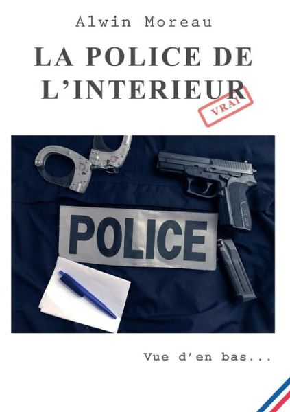 Cover for Moreau · La Police De L'interieur (Book) (2019)