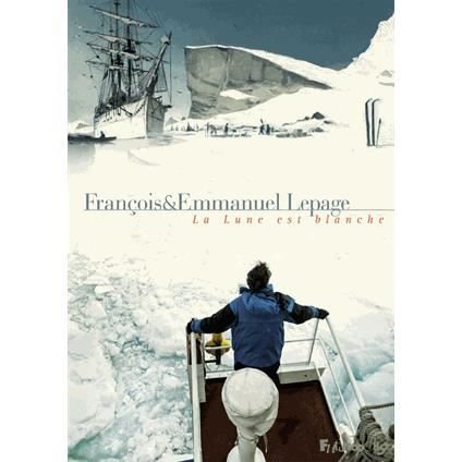 Cover for Emmanuel Lepage · La lune est blanche (Innbunden bok) (2014)