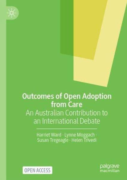 Cover for Harriet Ward · Outcomes of Open Adoption from Care: An Australian Contribution to an International Debate (Hardcover Book) [1st ed. 2022 edition] (2021)