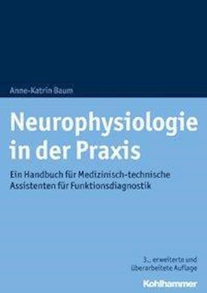 Cover for Baum · Neurophysiologie in der Praxis (Book) (2018)