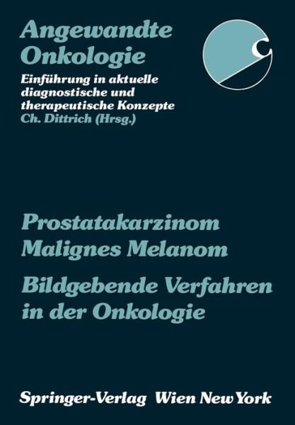 Cover for P Barton · Prostatakarzinom Malignes Melanom Bildgebende Verfahren in Der Onkologie - Angewandte Onkologie (Paperback Book) (1990)