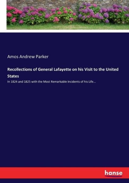 Cover for Parker · Recollections of General Lafayet (Bok) (2017)