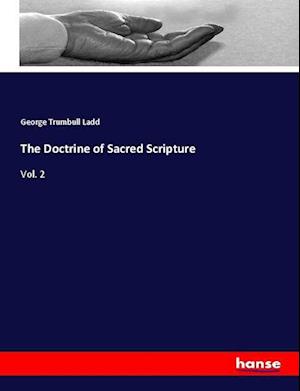 Cover for Ladd · The Doctrine of Sacred Scripture (Book)