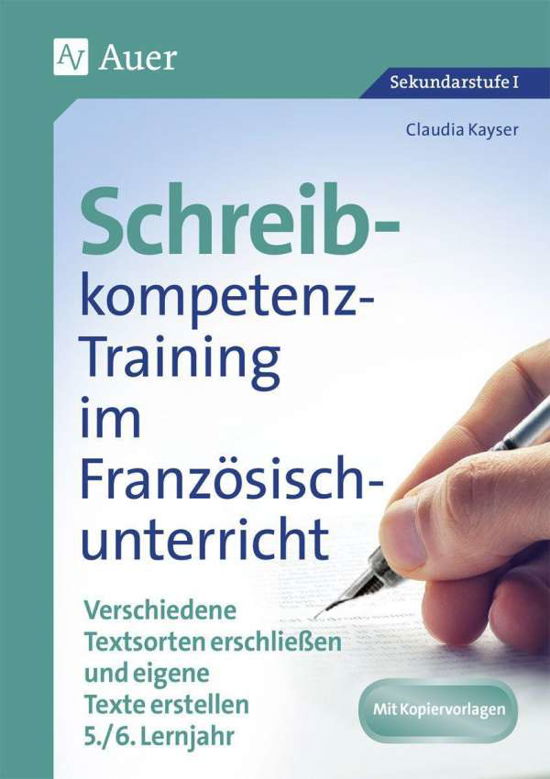 Schreibkompetenz-Training im Fra - Kayser - Böcker -  - 9783403081289 - 