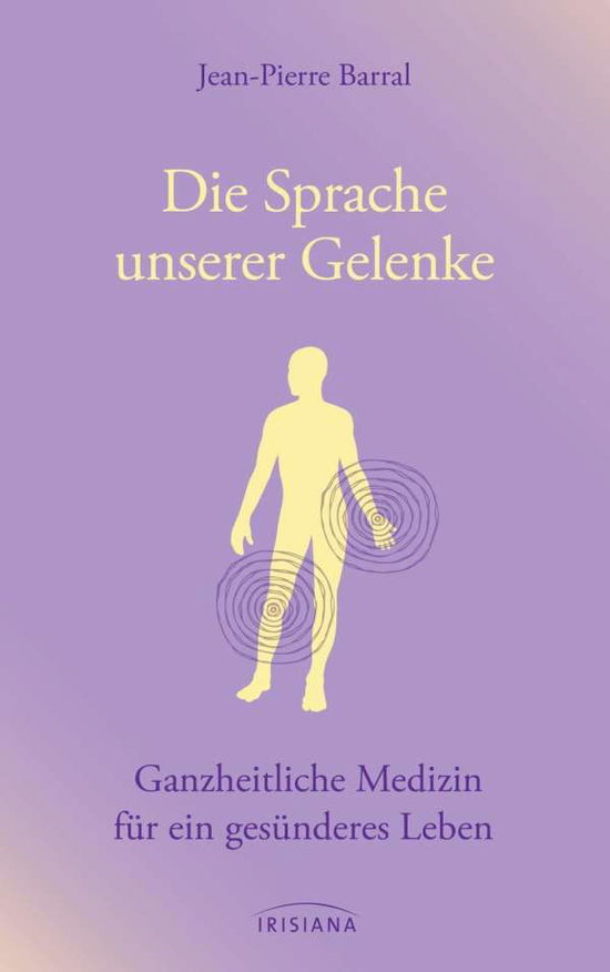 Cover for Barral · Die Sprache unserer Gelenke (Book)