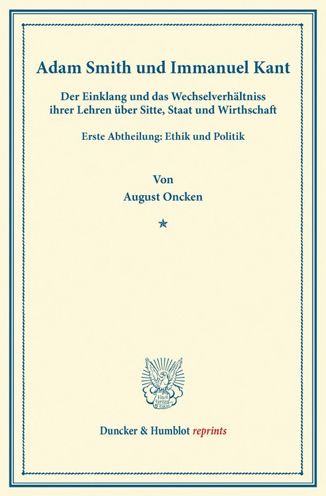 Cover for Oncken · Adam Smith und Immanuel Kant. (Book) (2013)