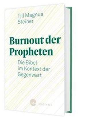 Cover for Steiner · Burnout der Propheten (Buch)