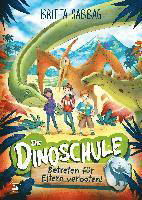 Die Dinoschule - Britta Sabbag - Książki - Schneiderbuch - 9783505150289 - 26 kwietnia 2022