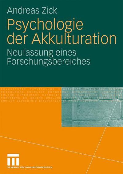 Cover for Andreas Zick · Psychologie Der Akkulturation: Neufassung Eines Forschungsbereiches (Paperback Book) [2010 edition] (2009)