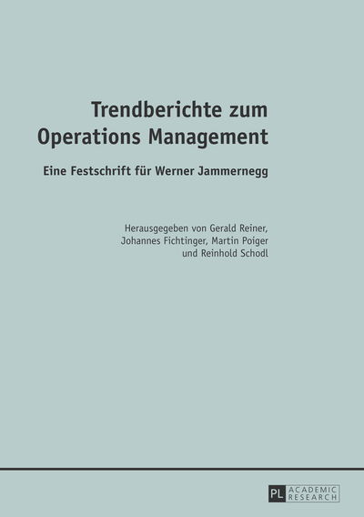 Cover for Trendberichte zum Operations Management: Eine Festschrift fuer Werner Jammernegg- (Paperback Book) (2013)