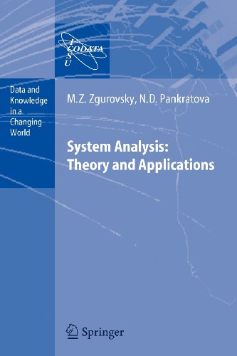 System Analysis: Theory and Applications - Data and Knowledge in a Changing World - Mikhail Z. Zgurovsky - Books - Springer-Verlag Berlin and Heidelberg Gm - 9783642080289 - November 16, 2010