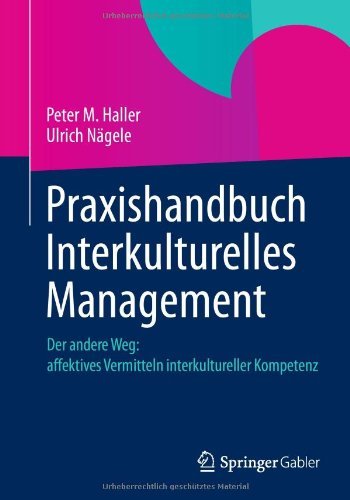 Cover for Peter M Haller · Praxishandbuch Interkulturelles Management (Book) [2013 edition] (2013)