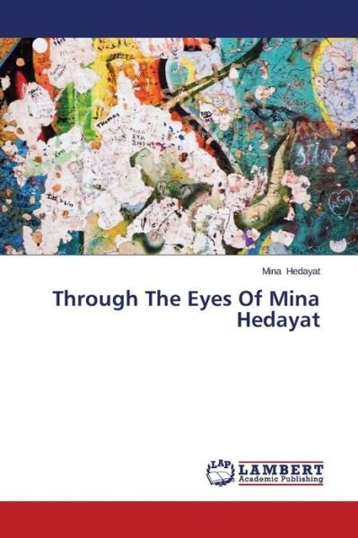 Cover for Mina Hedayat · Through the Eyes of Mina Hedayat (Paperback Book) (2014)