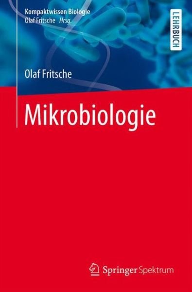 Cover for Olaf Fritsche · Mikrobiologie - Kompaktwissen Biologie (Paperback Book) (2016)