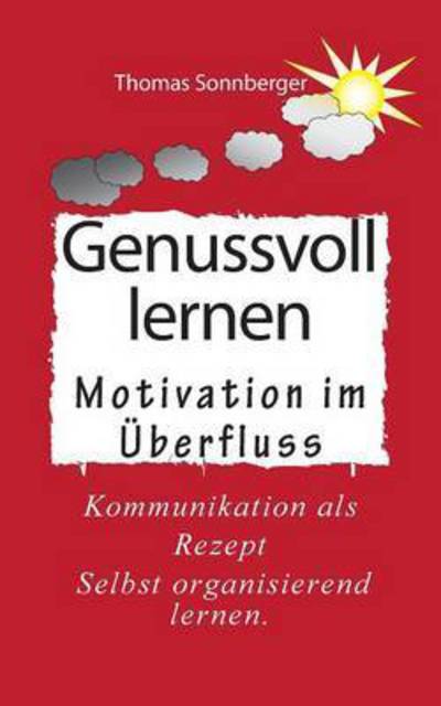Cover for Thomas Sonnberger · Konzentrieren Wie Ein Weltmeister (Pocketbok) (2018)
