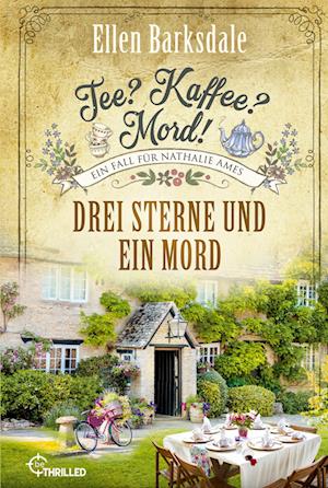 Cover for Ellen Barksdale · Tee? Kaffee? Mord! Drei Sterne und ein Mord (Book) (2022)