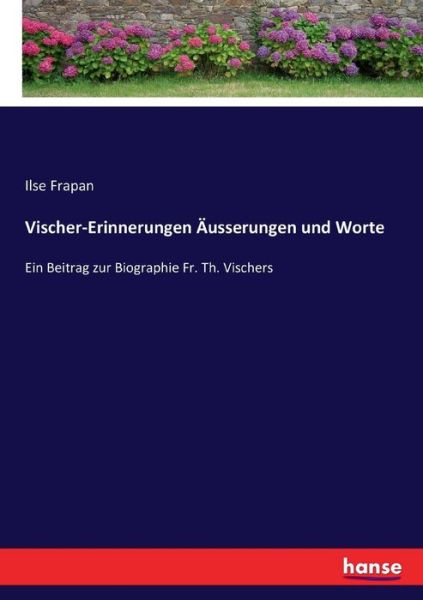 Cover for Frapan · Vischer-Erinnerungen Äusserungen (Book) (2017)