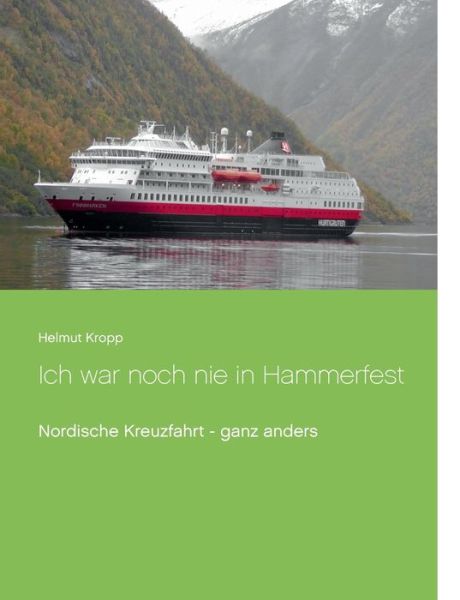 Cover for Kropp · Ich war noch nie in Hammerfest (Buch) (2019)