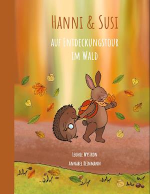 Cover for Leonie Wystron · Hanni und Susi auf Entdeckungstour im Wald (Paperback Book) (2021)