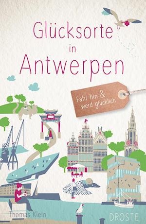Cover for Thomas Klein · Glücksorte in Antwerpen (Book) (2025)