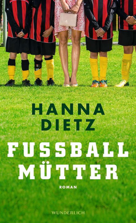 Cover for Dietz · Fußballmütter (Book)