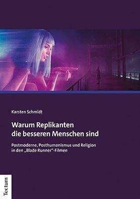 Cover for Schmidt · Warum Replikanten die besseren (N/A) (2021)