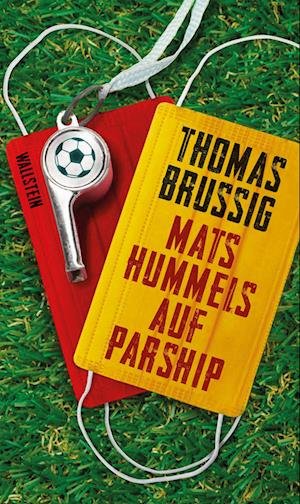 Mats Hummels auf Parship - Thomas Brussig - Kirjat - Wallstein - 9783835354289 - keskiviikko 25. tammikuuta 2023