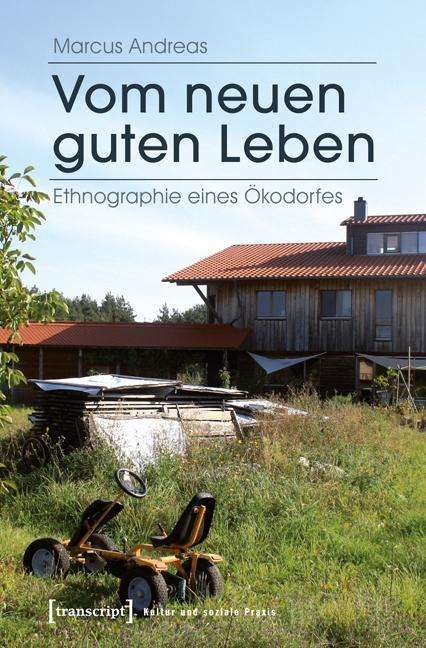 Cover for Andreas · Vom neuen guten Leben (Book)