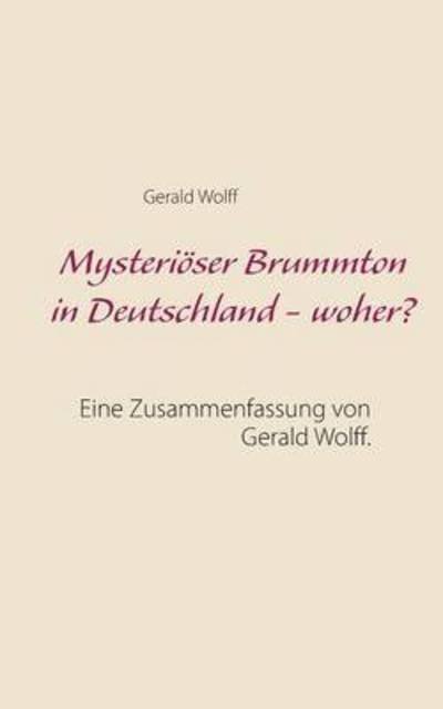 Cover for Wolff · Mysteriöser Brummton in Deutschla (Buch) (2016)
