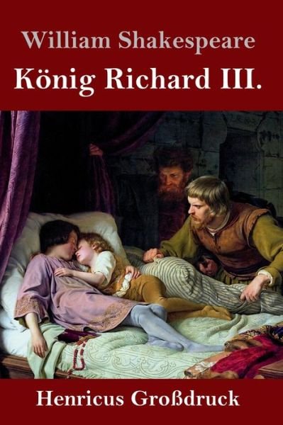 Cover for William Shakespeare · Koenig Richard III. (Grossdruck) (Innbunden bok) (2019)