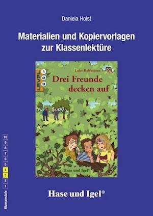 Cover for Luise Holthausen · Drei Freunde decken auf. Begleitmaterial (Taschenbuch) (2020)