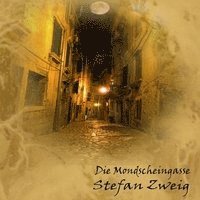 Cover for Zweig · Die Mondscheingasse,MP3-CD (Bok)