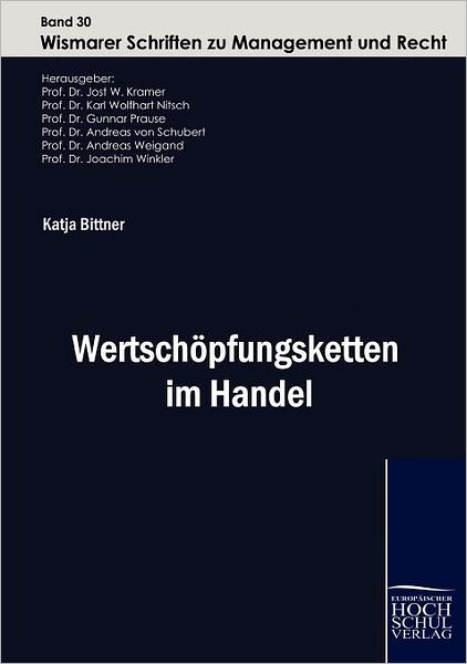 Wertschoepfungsketten Im Handel - Katja Bittner - Books - CT Salzwasser-Verlag GmbH & Company. KG - 9783941482289 - June 2, 2009
