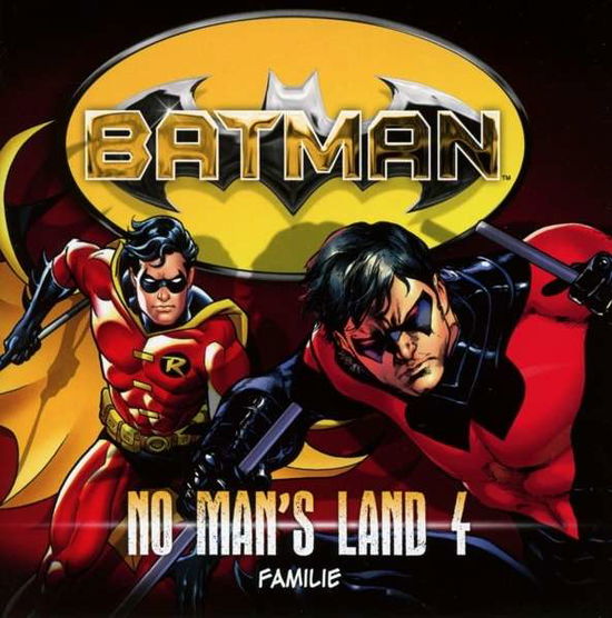 No Mans Land 04-familie - Batman - Musiikki - WINTERZEIT VERLAG UND STUDIO - 9783945624289 - perjantai 26. kesäkuuta 2015