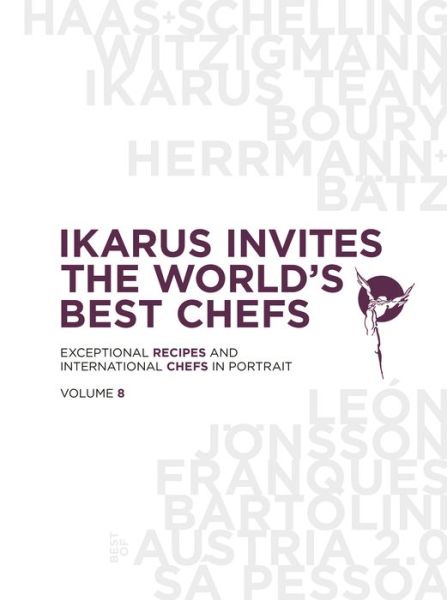 Cover for Martin Klein · Ikarus Invites the World's Best Chefs: Exceptional Recipes and International Chefs in Portrait: Volume 8 (Hardcover Book) (2022)