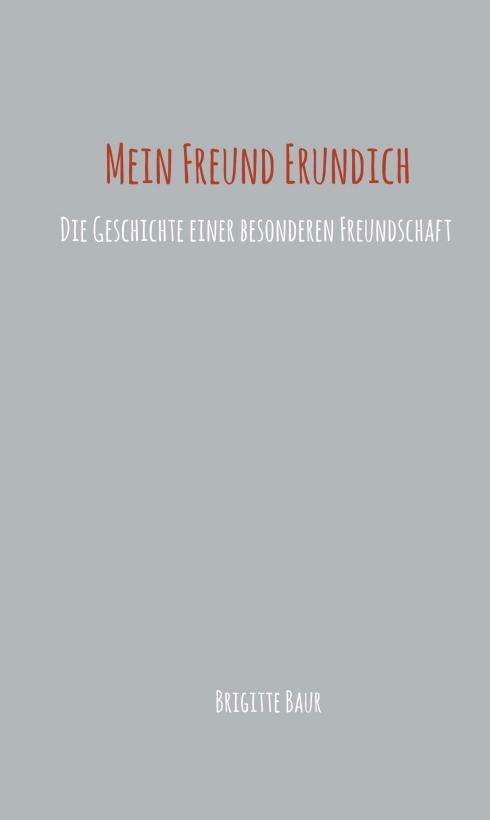 Cover for Baur · Mein Freund Erundich (Book)
