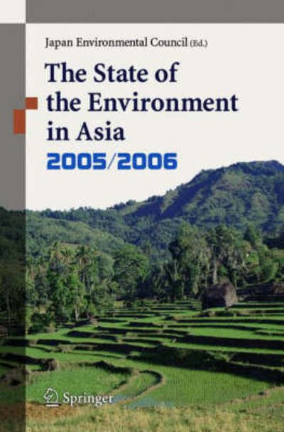 Shun\'ichi Teranishi · The State of Environment in Asia: 2005/2006 (Paperback Book) [2005 edition] (2005)