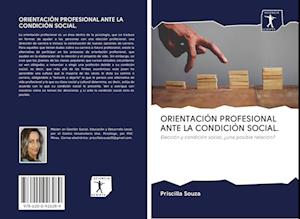 Cover for Priscilla Souza · Orientacion Profesional Ante La Condicion Social. (Paperback Book) (2020)