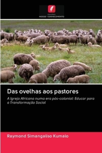 Cover for Kumalo · Das ovelhas aos pastores (Bog) (2020)