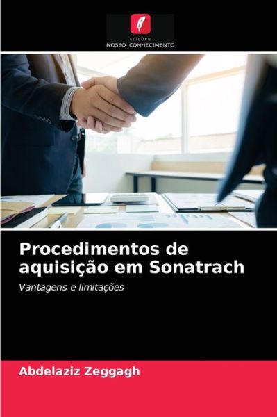 Cover for Abdelaziz Zeggagh · Procedimentos de aquisicao em Sonatrach (Paperback Book) (2021)