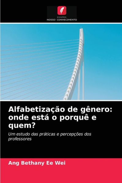 Cover for Ang Bethany Ee Wei · Alfabetizacao de genero (Pocketbok) (2021)