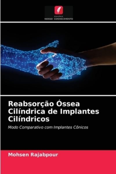 Cover for Mohsen Rajabpour · Reabsorcao Ossea Cilindrica de Implantes Cilindricos (Paperback Book) (2021)