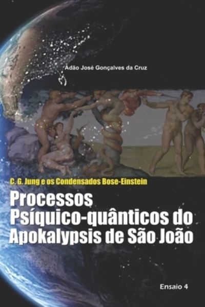 Cover for Adão José Gonçalves Da Cruz · C. G. Jung e os Condensados Bose-Einstein (Paperback Book) (2020)