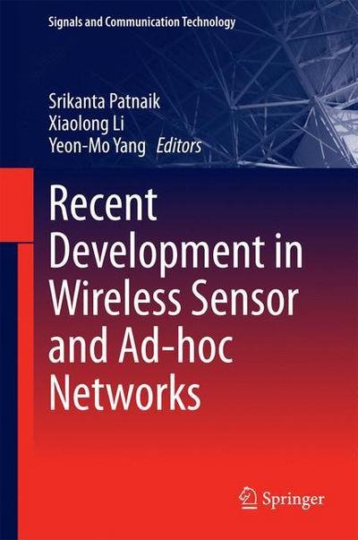 Cover for Srikanta Patnaik · Recent Development in Wireless Sensor and Ad-hoc Networks - Signals and Communication Technology (Inbunden Bok) [2015 edition] (2014)
